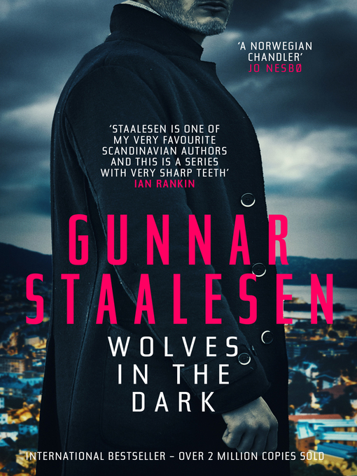 Title details for Wolves in the Dark by Gunnar Staalesen - Wait list